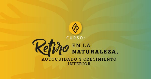 Curso Retiro en la naturaleza, con autocuidado y crecimiento interior